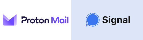 Use privacy-focused apps like Signal and ProtonMail